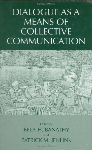 Dialogue as a Means of Collective Communication