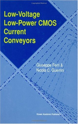 Low Voltage, Low Power CMOS Current Conveyors