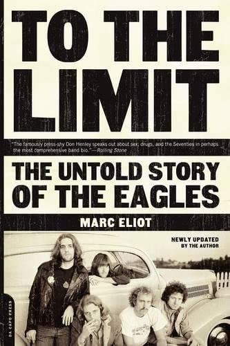 To the Limit: The Untold Story of the Eagles