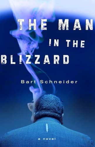 The Man in the Blizzard: A Novel