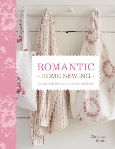 Romantic Home Sewing