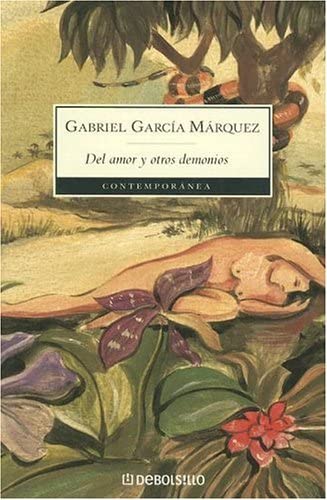 Del Amor Y Otros Demonios (Spanish Edition)