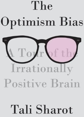 The Optimism Bias