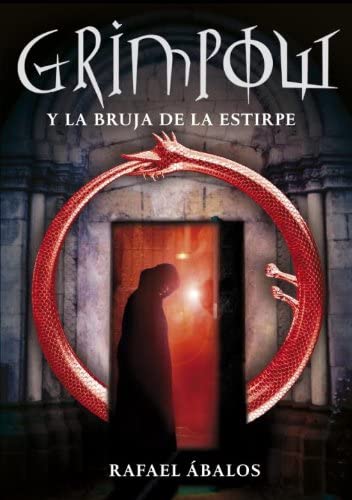 Grimpow y la bruja de la estirpe (Serie Infinita) (Spanish Edition)