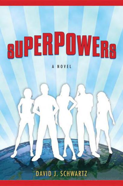Superpowers: A Novel