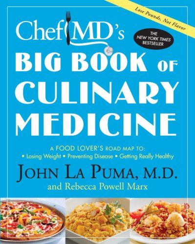 ChefMD's Big Book of Culinary Medicine