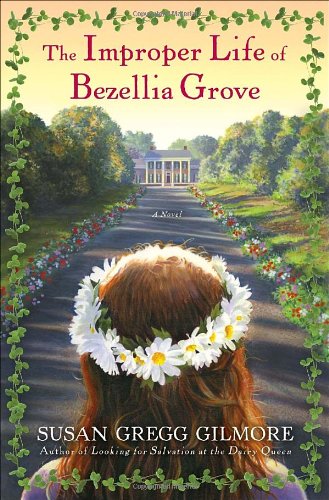 The Improper Life of Bezellia Grove