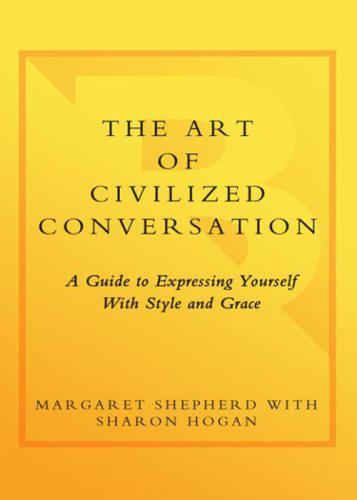 The Art of Civilized Conversation