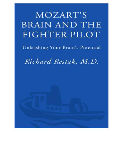 Mozart's Brain and the Fighter Pilot