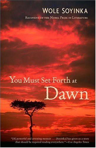 You Must Set Forth at Dawn