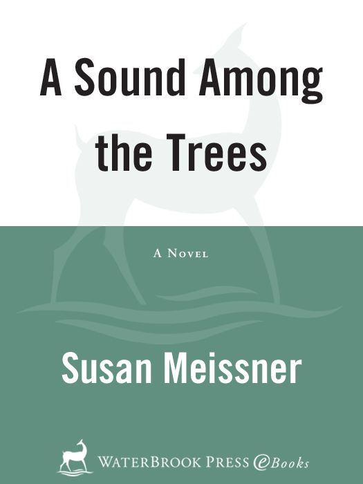 A Sound Among the Trees