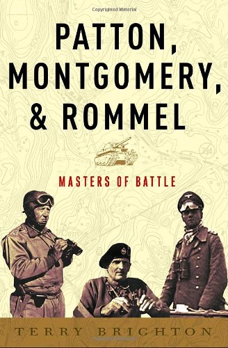 Patton, Montgomery, Rommel