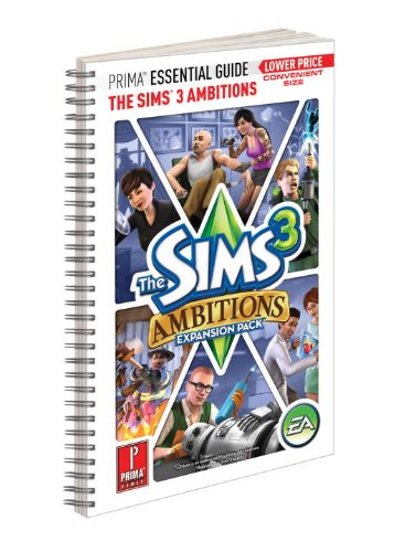 The Sims 3 Ambitions Expansion Pack - Prima Official Game Guide