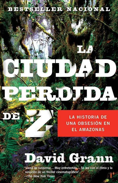 La ciudad perdida de Z / The Lost City of Z (Spanish Edition)