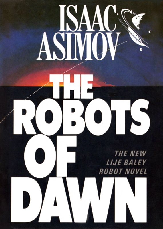 The Robots of Dawn