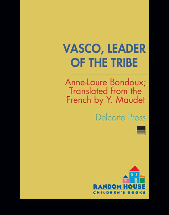 Vasco, Leader of the Tribe