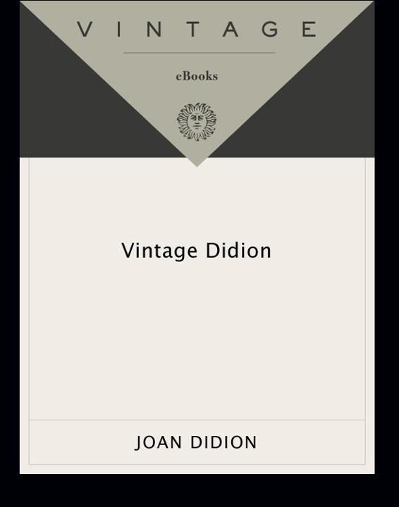 Vintage Didion