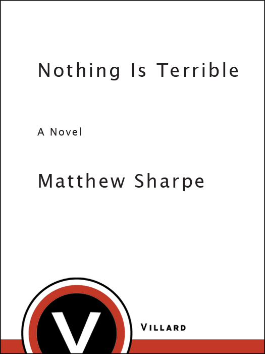 Nothing Is Terrible