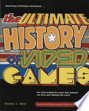 The Ultimate History of Video Games