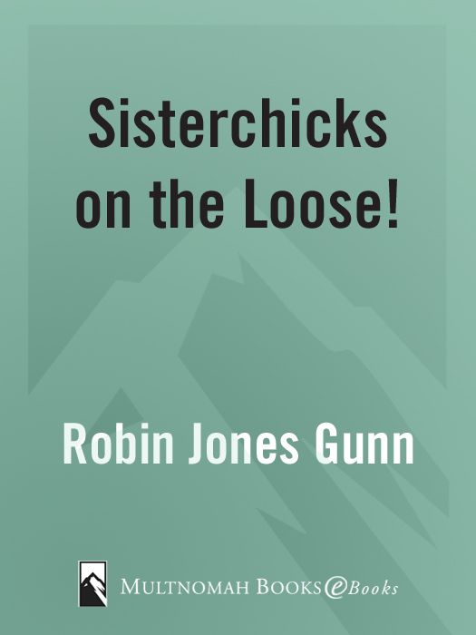 Sisterchicks on the Loose