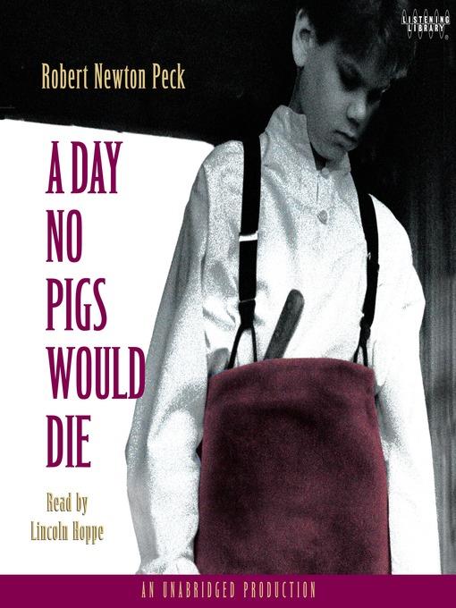 A Day No Pigs Would Die