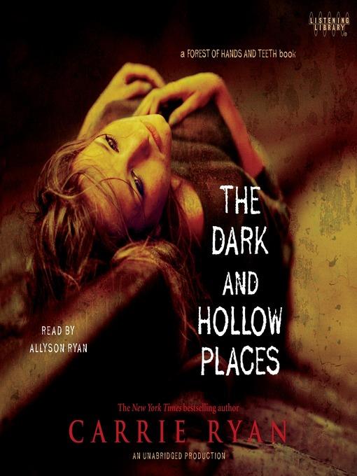 The Dark and Hollow Places