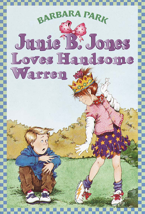 Junie B. Jones Loves Handsome Warren