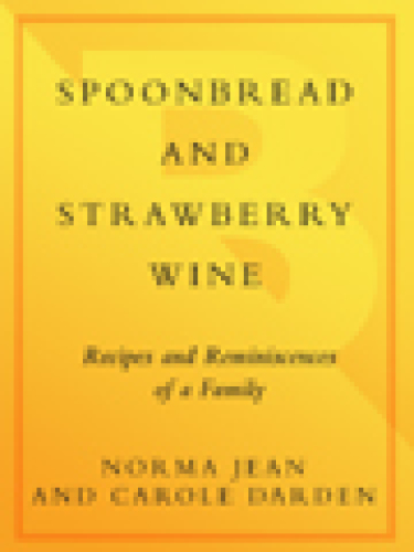 Spoonbread &amp; Strawberry Wine