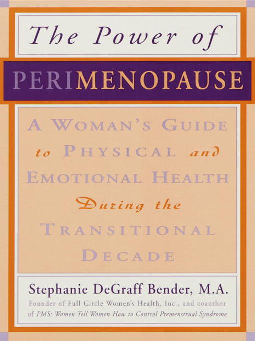 Perimenopause--Preparing for the Change, Revised