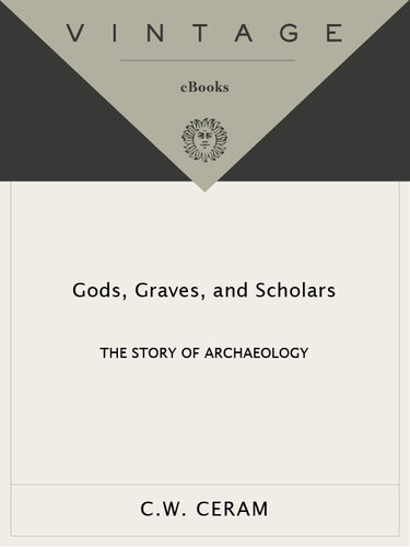 Gods, Graves & Scholars