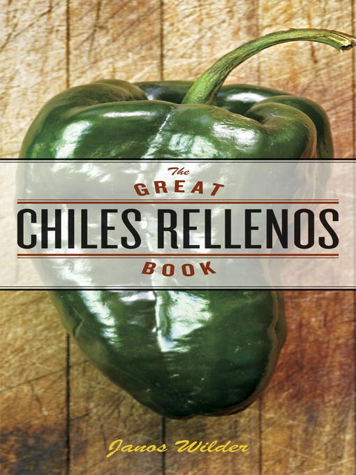 The Great Chiles Rellenos Book