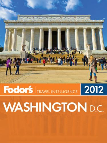 Fodor's Washington, D.C. 2012