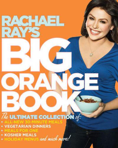 Rachael Ray's Big Orange Book