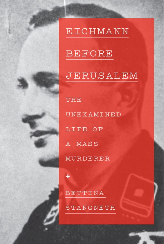 Eichmann Before Jerusalem