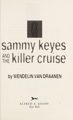 Sammy Keyes and the Killer Cruise