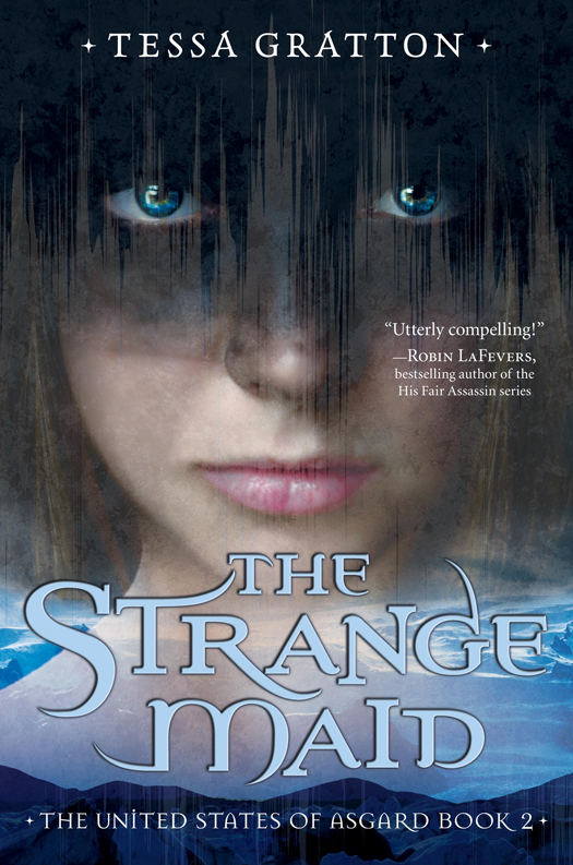 The Strange Maid: Book 2 of United States of Asgard