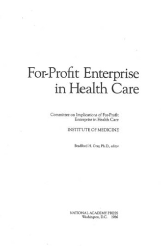 For-Profit Enterprise in Health Care