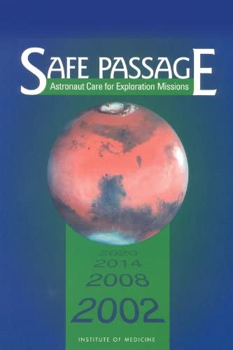 Safe Passage: Astronaut Care for Exploration Missions