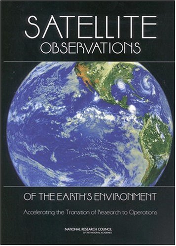 Satellite Observations of the Earth's Environment