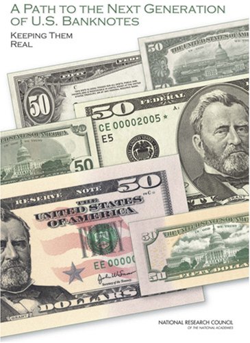 A Path to the Next Generation of U.S. Banknotes