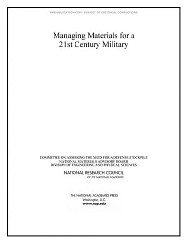 Managing Materials For A Twenty First Century Military