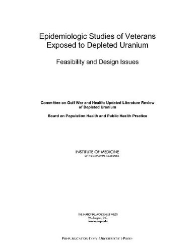 Epidemiologic Studies of Veterans Exposed to Depleted Uranium