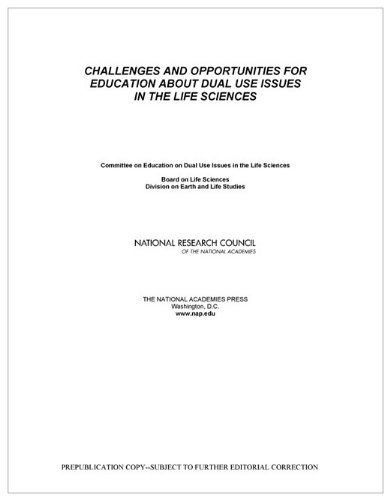 Challenges and Opportunities for Education about Dual Use Issues in the Life Sciences