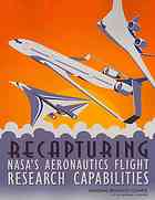 Recapturing Nasa's Aeronautics Flight Research Capabilities