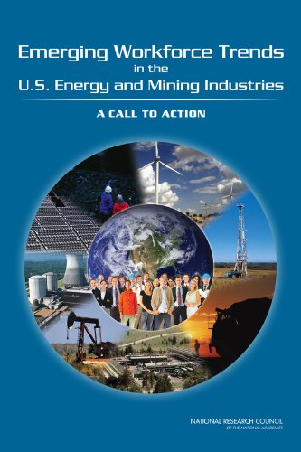 Emerging Workforce Trends in the U.S. Energy and Mining Industries