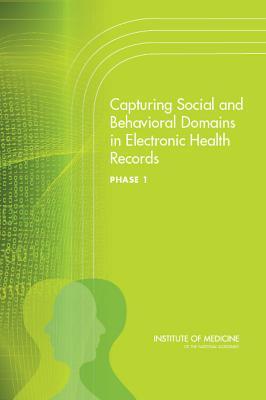 Capturing Social and Behavioral Domains in Electronic Health Records, Phase 1