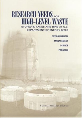 Research Needs for High-level Waste Stored in Tanks and Bins at U.S. Department of Energy Sites : Environmental Management Science Program.