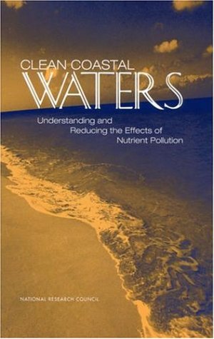 Clean coastal waters : understanding and reducing the effects of nutrient pollution
