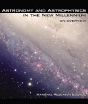 Astronomy and astrophysics in the new millennium : an overview