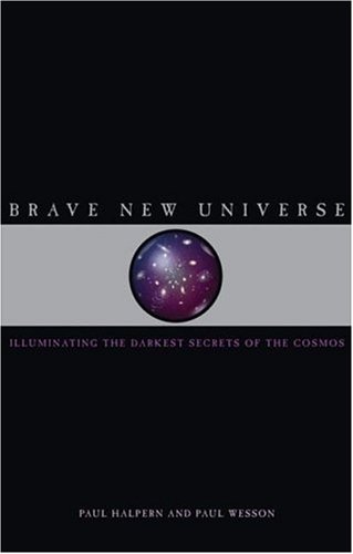 Brave New Universe